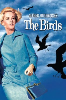  The Birds：A Symphony of Feathers and Terror, Starring Tippi Hedren!